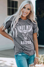 Load image into Gallery viewer, NOT MY RODEO Graphic Round Neck Tee